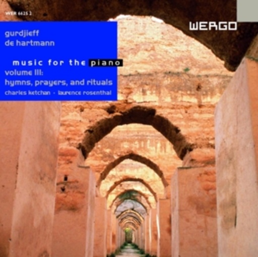 Charles Ketcham/Laurence Rosenthal – Music For The Piano - Vol. III (Hymns, Prayers And Rituals)