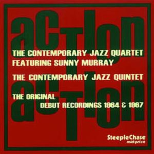 The Contemporary Jazz Quartet feat. Sunny Murray/... – The Debut Recordings 1964 & 1967