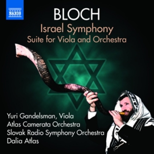 Dalia Atlas/Yuri Gandelsman – Israel Symphony - Suite For Viola And Orchestra