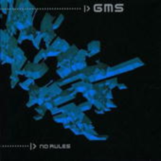 GMS – No Rules
