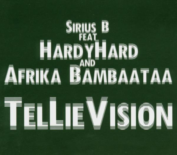Sirius B feat. HardyHard and Afrika Bambaataa – Tellievision