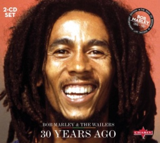 Bob Marley – 30 Years Ago - The Classical Edition