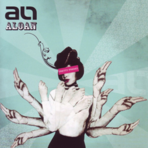 Aloan – Pretty Freaks