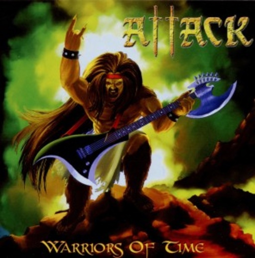 Attack – Warriors Of Time