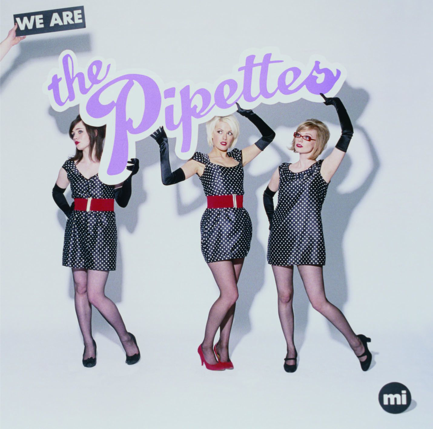 The Pipettes – We Are The Pipettes