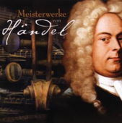 Diverse – Meisterwerke von Händel