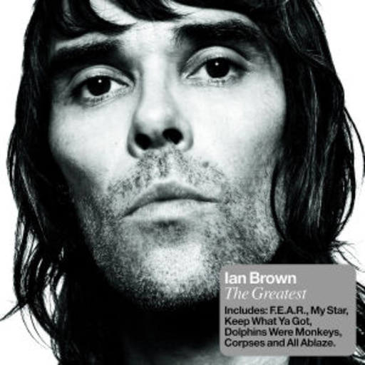 Ian Brown – Greatest