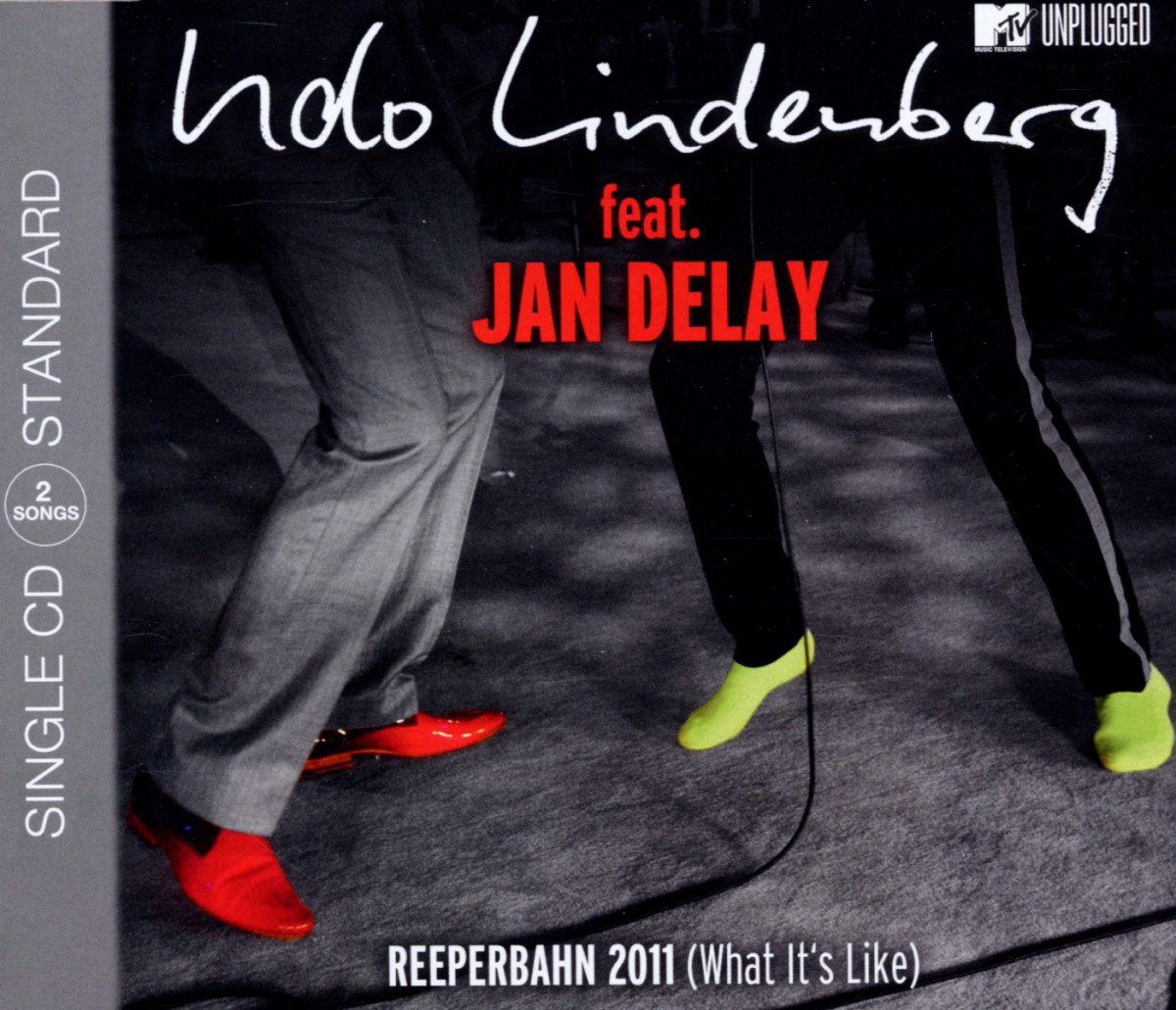 Udo Lindenberg feat. Jan Delay – Reeperbahn 2011 (What It's Like)