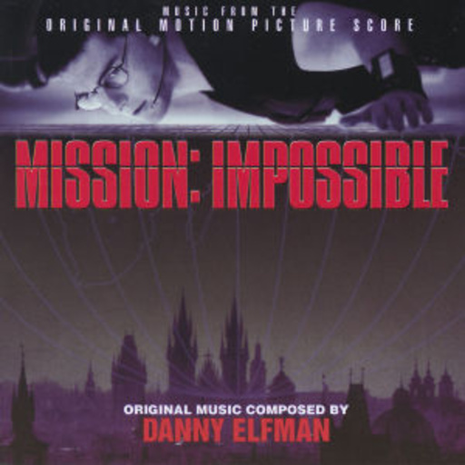 Danny Elfman – Mission: Impossible - Original Motion Picture Score