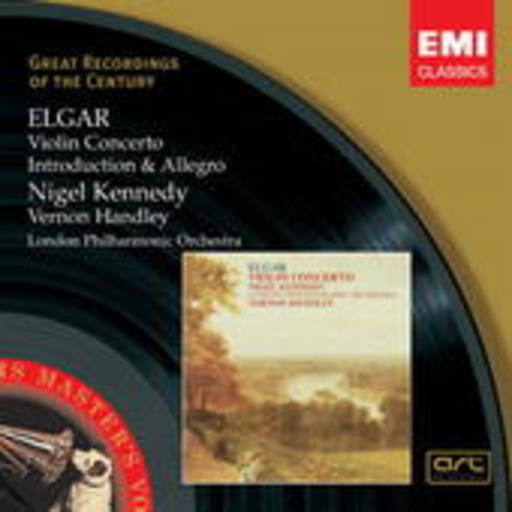 Nigel Kennedy – Elgar: Violinkonzert H-Moll Op. 61