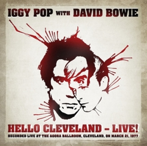 Iggy Pop – Hello Cleveland - Live!