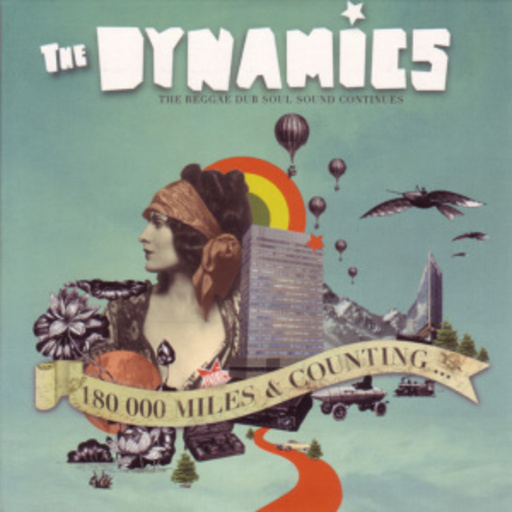 The Dynamics – 180.000 Miles & Counting...