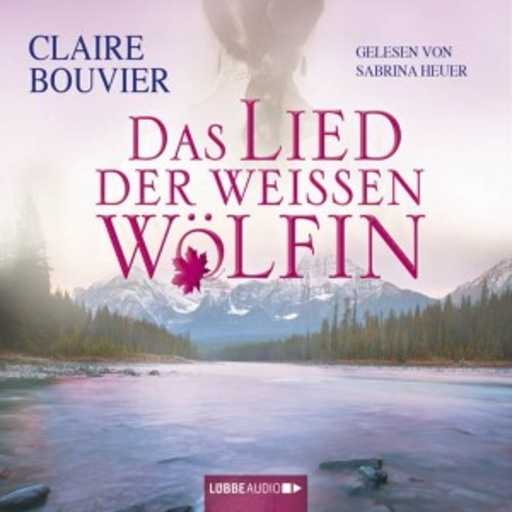 Diverse – Das Lied der weißen Wölfin