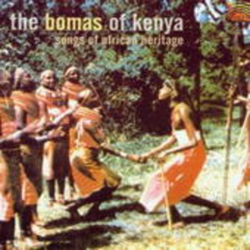 The Bomas Of Kenya – Songs Of African Heritage
