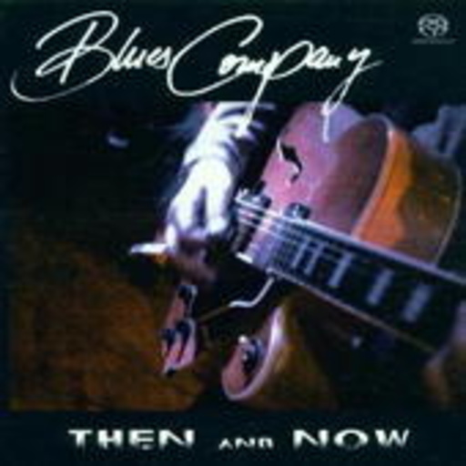 The Blues Company – Then And Now
