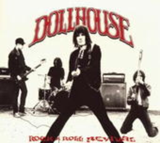Dollhouse – Rock N Roll Revival