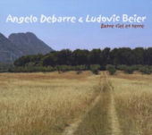 Angelo Debarre & Ludovic Beier – Entre Ciel Et Terre