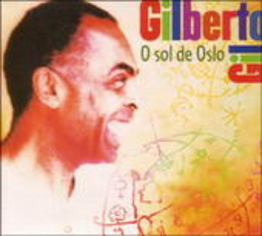 Gilberto Gil – O Sol De Oslo