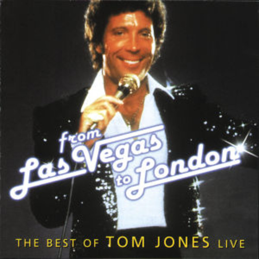 Tom Jones – From Las Vegas To London