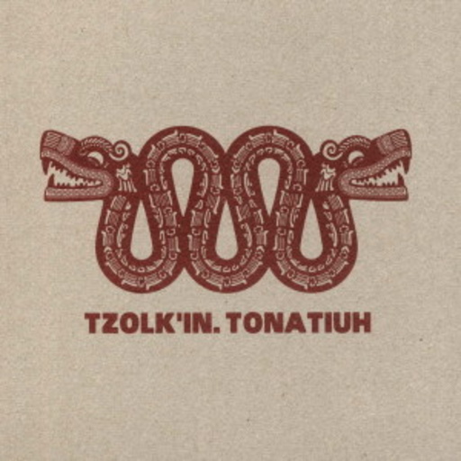 Tzolk In – Tonatiuh