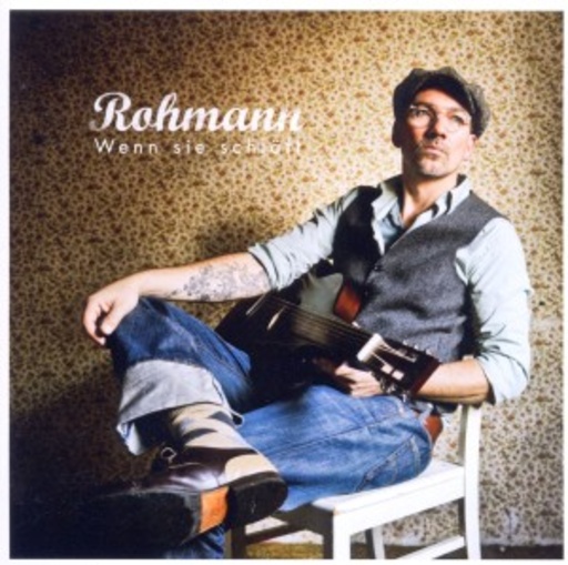 Markus Rohmann – Wenn sie schläft