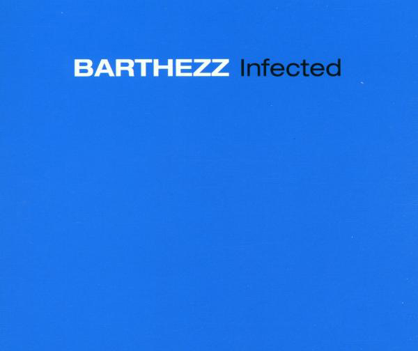 Barthezz – Infected
