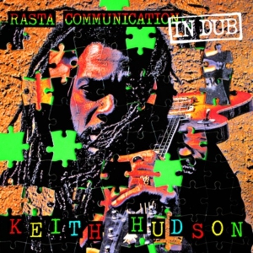 Keith Hudson – Rasta Communication In Dub