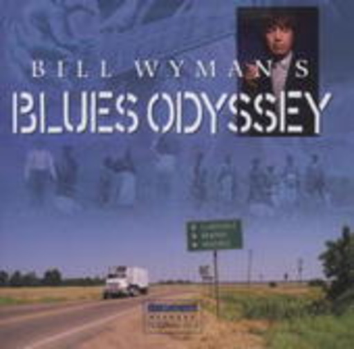 Diverse – Bill Wyman's Blues Odyssey