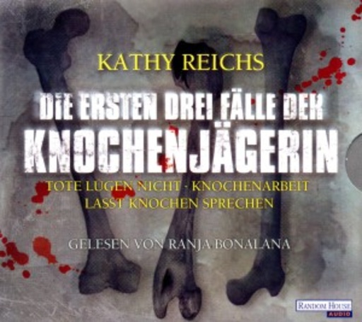 Ranja Bonalana – Die ersten drei Fälle der Knochenjägerin