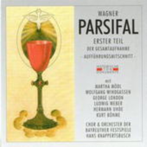 Hans Knappertsbusch – Parsifal (Teil 1) (GA 1952 aus Bayreuth)