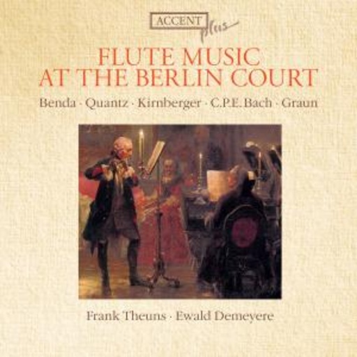 Frank Theuns/Ewald Demeyere – A Flute Music At The Berlin Court