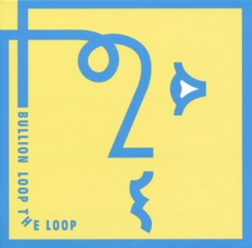 Bullion – Loop The Loop