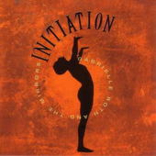 Gabrielle Roth And The Mirrors – Initation