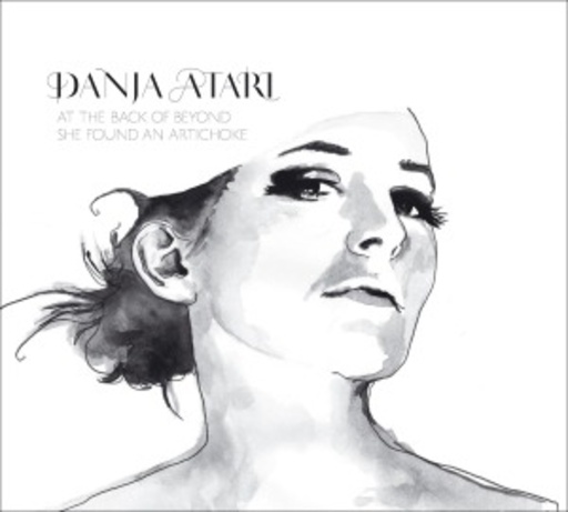 Danja Atari – At The Back Of Beyond She Found