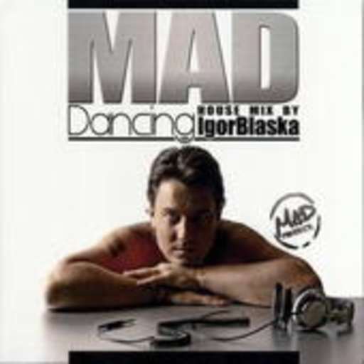 Diverse – Mad Dancing - Mixed by Igor Blaska