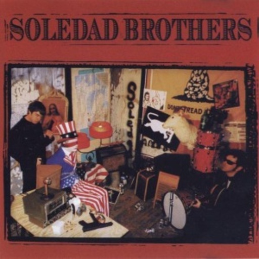 Soledad Brothers – Soledad Brothers