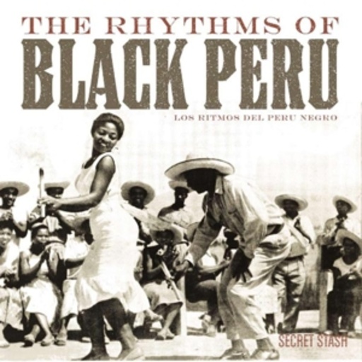 Diverse – The Rhythms Of Black Peru