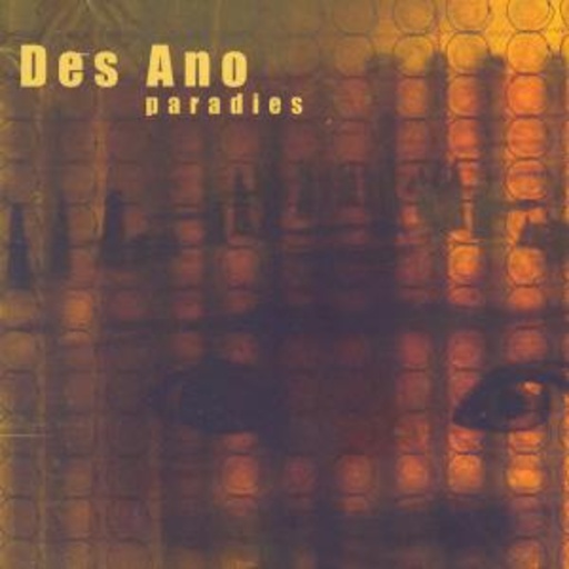 Des Ano – Paradies