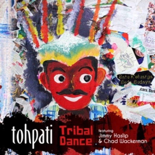 Tohpati feat. Jimmy Haslip & Chad Wackerman – Tribal Dance