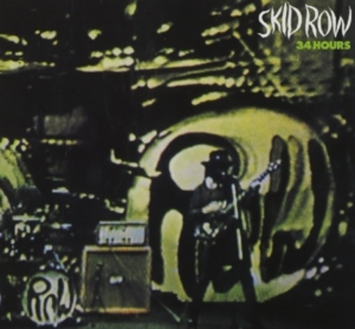 Skid Row – 34 Hours