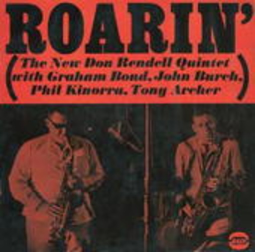 The New Don Rendell Quintet – Roarin'