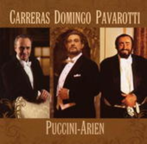 José Carreras/Placido Domingo/Luciano Pavarotti – Puccini-Arien