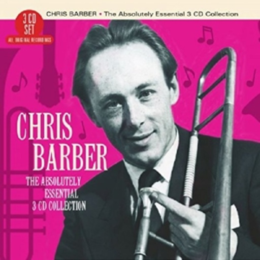 Chris Barber – Absolutely Essential