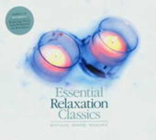 Diverse – Essential Relaxation Classics