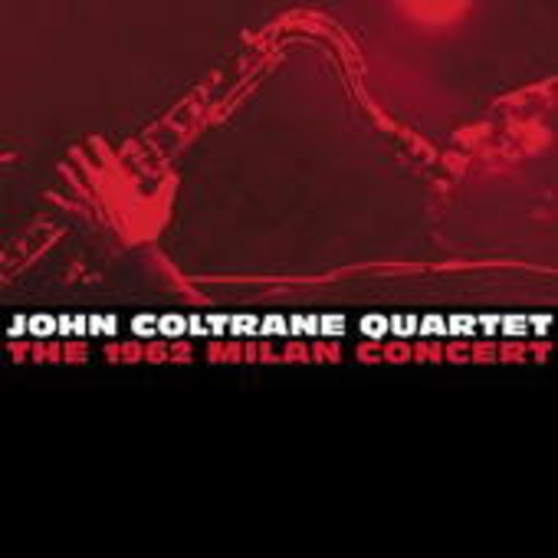 John Coltrane – The 1962 Milan Concert