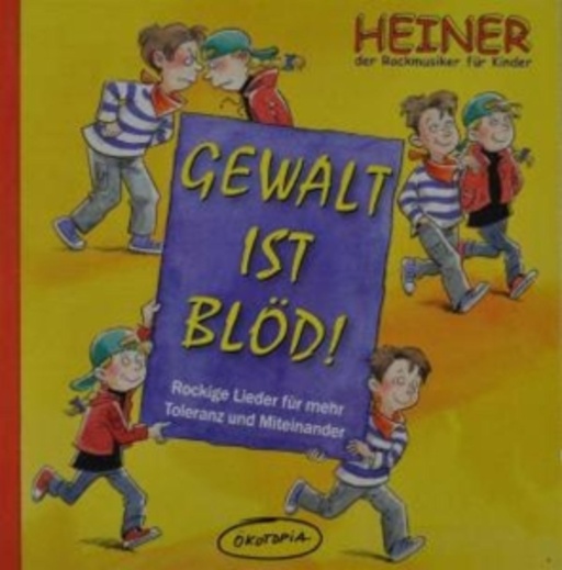 Heiner – Gewalt ist blöd
