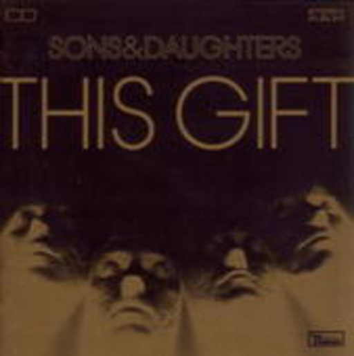 Sons And Daughters – This Gift