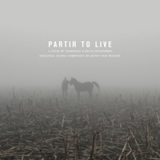 Jozef Van Wissem & Domingo Garcia-Huidobro – Partir To Live