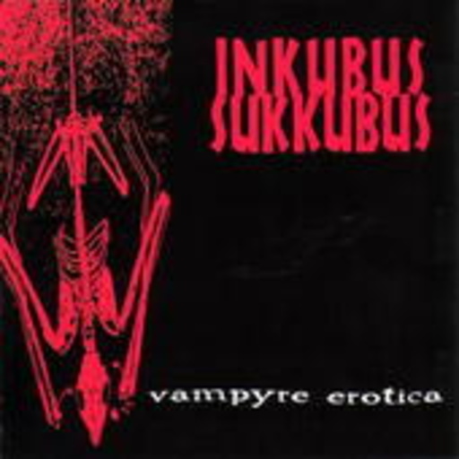 Inkubus Sukkubus – Vampyre Erotica