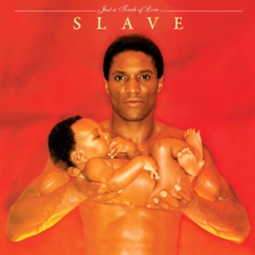 Slave – Just A Touch Of Love